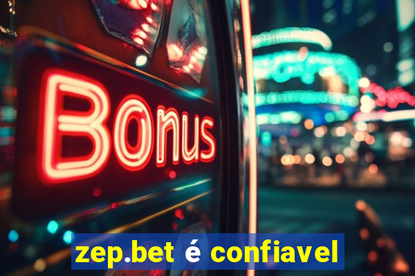 zep.bet é confiavel